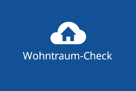 Ihr Weg zum Wohnbaukredit - der Wohntraum-Check